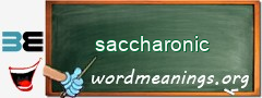 WordMeaning blackboard for saccharonic